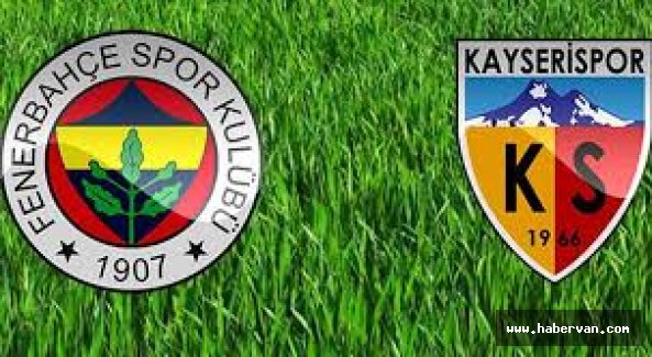 Fenerbahçe Kayserispor ZTK müsabakası ne zaman hangi kanalda yayınlanacak!