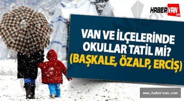 Erciş 8 Şubat 2016 okullar tatil mi!