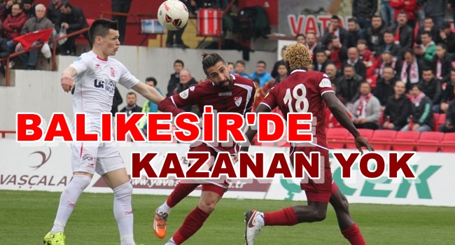 Balıkesirspor 1-1 V.Elazığspor-maç özeti!Balkes Gakkoş yenişemedi