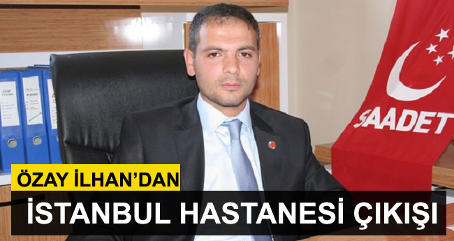 SP'den İstanbul Hastanesi İçin  Flaş Açıklama