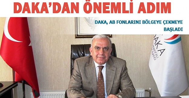 DAKA AB Fonlarını Bölgeye Çekecek
