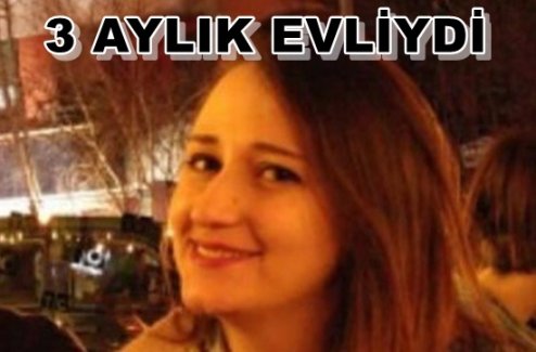 Ankara'daki patlamada ölen Fatma Berna Atmaca'da Kahramanmaraşlı