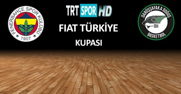 Fenerbahçe Banvit Türkiye Kupası finali ne zaman hangi kanalda!