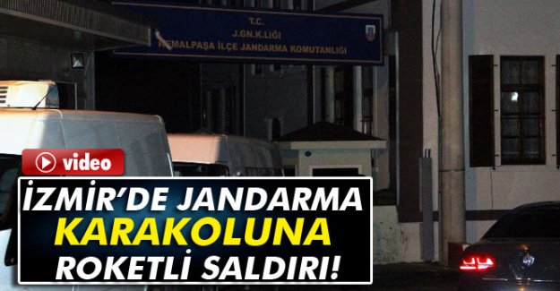 İzmir’de jandarma karakoluna roketli şok saldırı