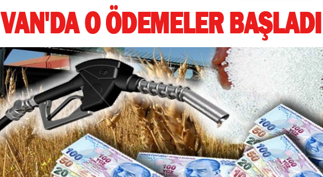 Van'da Mazot,Gübre Ve Toprak Analiz ödemeleri başladı