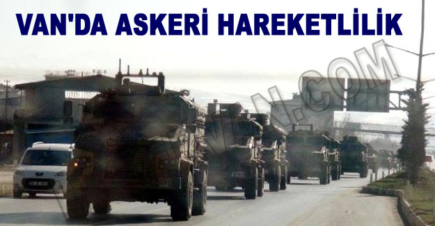 Van'da askeri hareketlilik - Van Haber