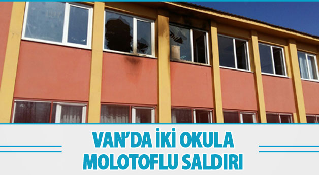 Van'da İki Okula Molotoflu saldırı