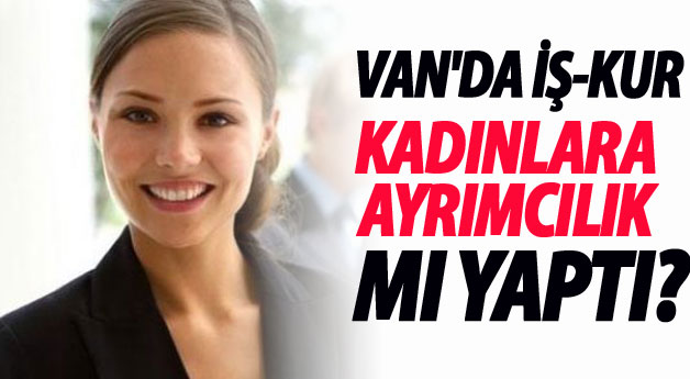 İŞ-KUR'dan Kadınlara Pozitif Ayrımcılık