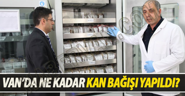 Van'da Ne kadar Kan Toplandı?