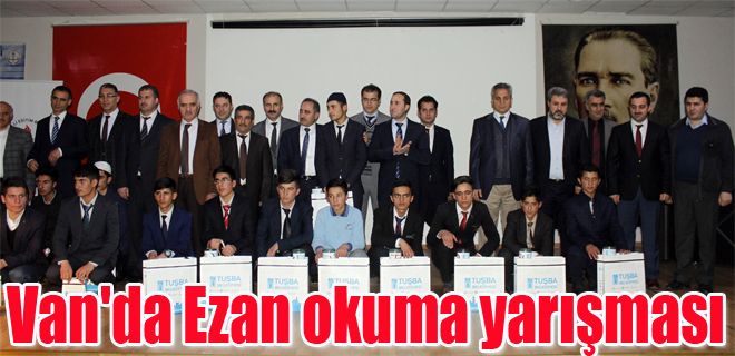 Van'da Genç Bilaller Ezan Okuma Yarışması - Van Haber