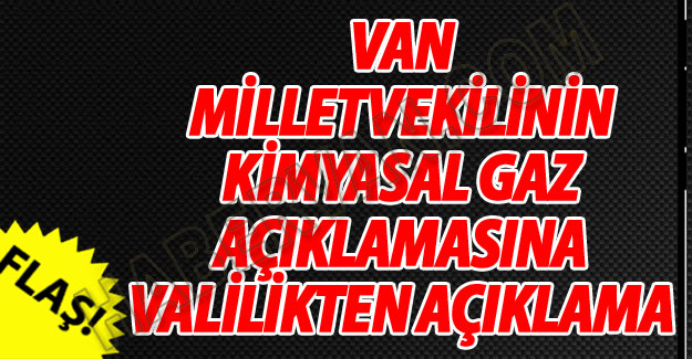 Valilikten Kimyasal Gaz Yanıtı