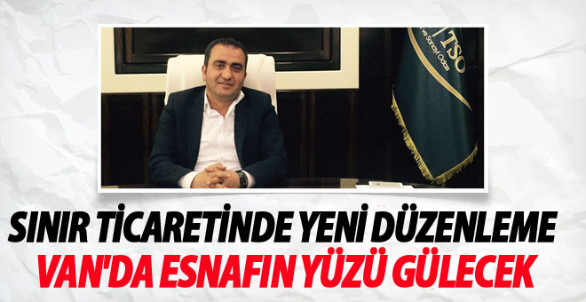 Van'da Esnafın Yüzü Gülecek