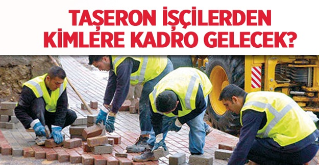 Belediyelere bağlı şirketlerde çalışan işçilere kadro verilecek mi?