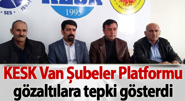 Van'da KEKS Gözaltılara tepki gösterdi