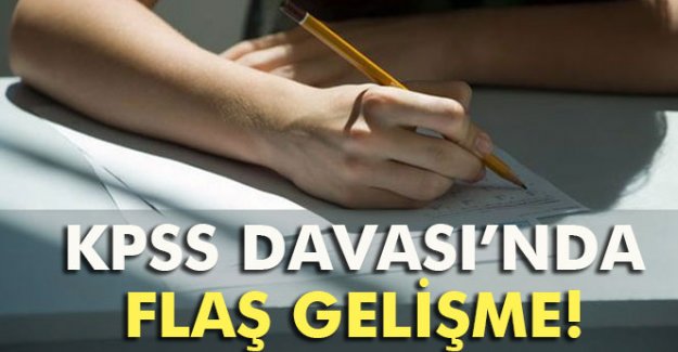 KPSS davasında flaş gelişme!