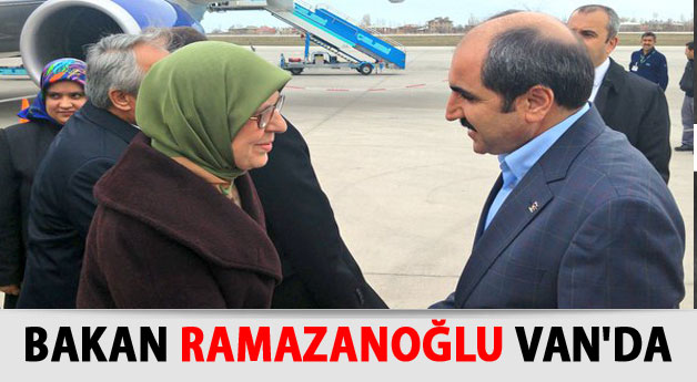 Bakan Ramazanoğlu Van'da