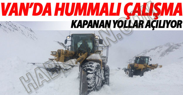Van'da Kapalı Yollar Açılıyor