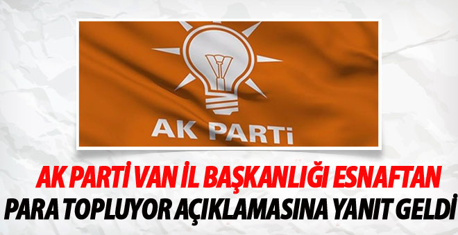 Van AK Parti İl Başkanlığından Flaş Açıklama