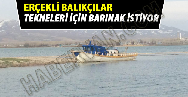 Erçekli Balıkçıların isteği