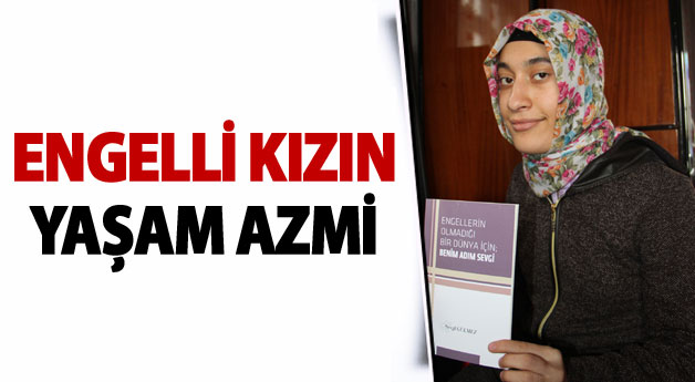 Van'da Engelli Kızın Yaşam Azmi