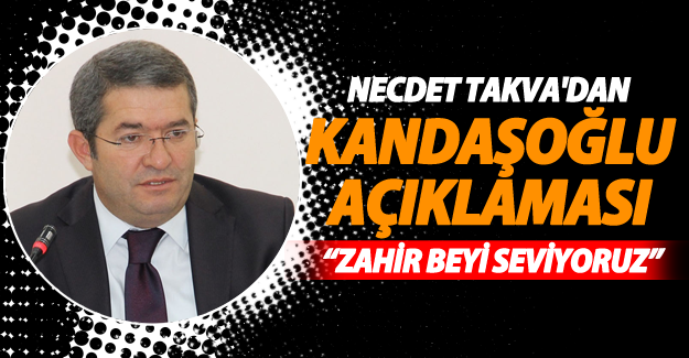Takva'dan Zahir Kandaşoğlu açıklaması