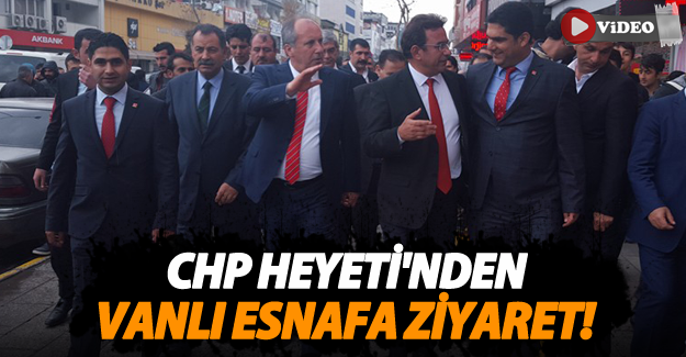 CHP heyeti Cumhuriyet Caddesi'nde esnafı dolaştı VİDEO
