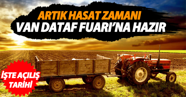 Van DATAF fuarı’na hazır