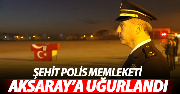 Şehit polis memleketi Aksaray’a uğurlandı - Van Haber