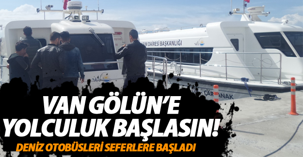 Deniz otobüsleri seferlere başladı