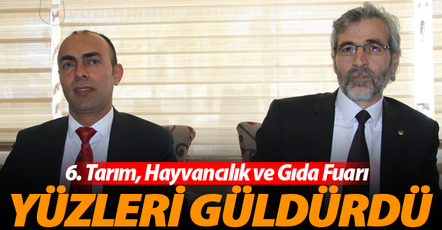 6. Tarım, Hayvancılık ve Gıda Fuarı yüzleri güldürdü