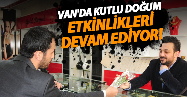 Van'da kutlu doğum etkinlikleri devam ediyor
