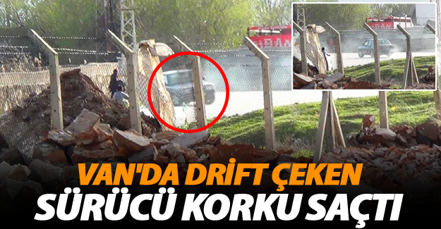 Van'da drift çeken sürücü korku saçtı - Van Haber