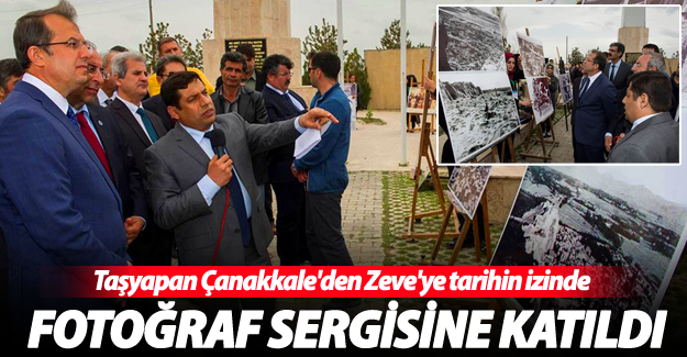 Vali Taşyapan Çanakkale'den Zeve'ye tarihin izinde fotoğraf sergisine katıldı