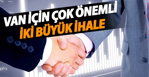 Van için çok önemli iki ihale - Van Haber